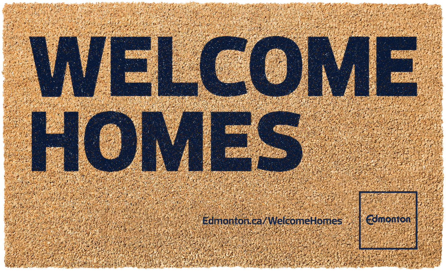 A doormat with the words "Welcome Homes" in large lettering, with the Welcome Homes URL, and the City of Edmonton logo.
